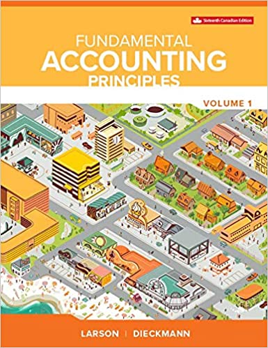 Test Bank for Fundamental Accounting Principles 16th Canadian Edition Volume 1 by Dieckmann Larson