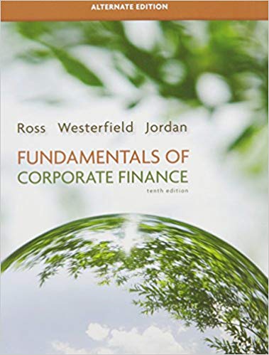 Test Bank for Fundamentals of Corporate Finance 10th Alternate Edition by Stephen A. Ross