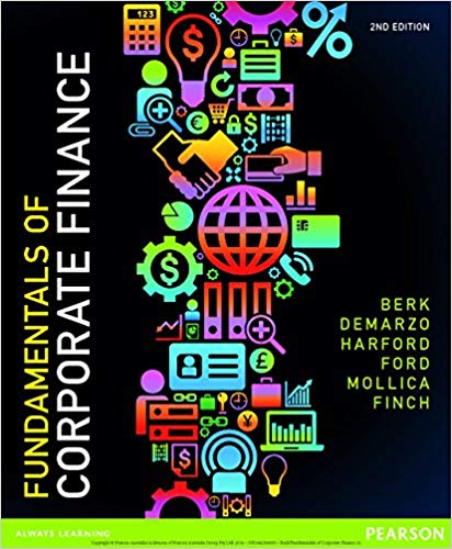 Test Bank for Fundamentals of Corporate Finance Australasian 2nd Edition by Jonathan Berk