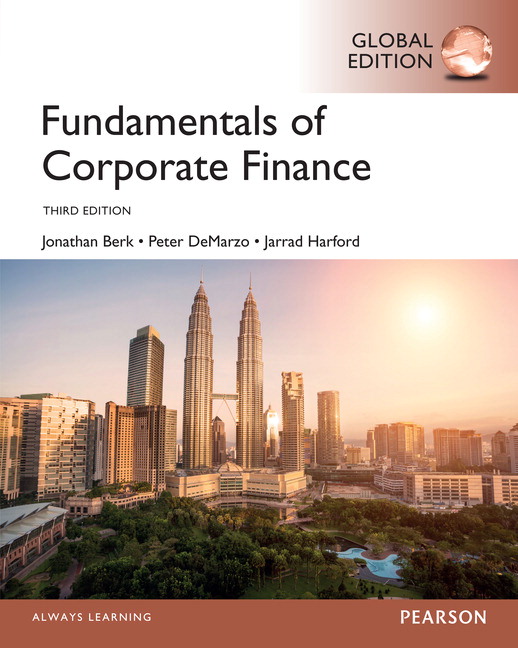 Test Bank for Fundamentals of Corporate Finance Global 3rd Edition by Jonathan Berk