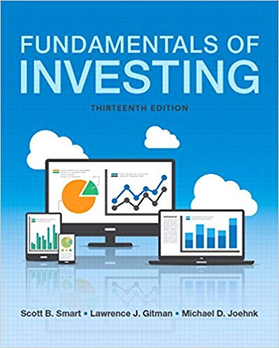 Test Bank for Fundamentals of Investing 13th Edition by Scott B. Smart