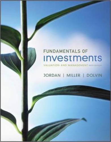 Test Bank for Fundamentals of Investments Valuation and Management 7th Edition by Bradford Jordan