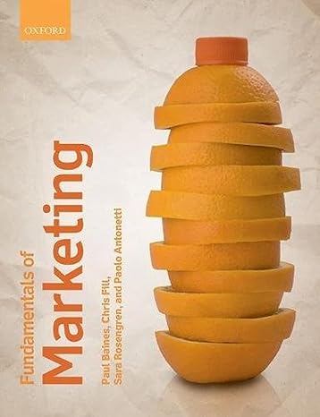 Test Bank for Fundamentals of Marketing 1st Edition by Paul Baines