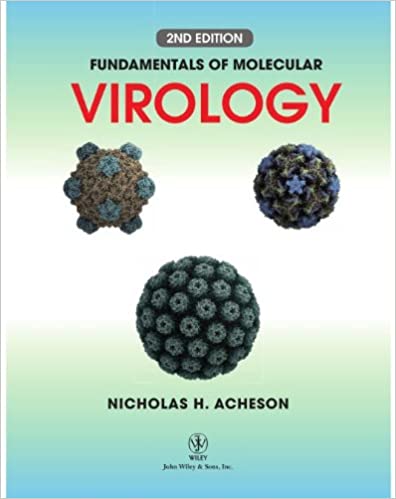 Test Bank for Fundamentals of Molecular Virology 2nd Edition by Nicholas H. Acheson