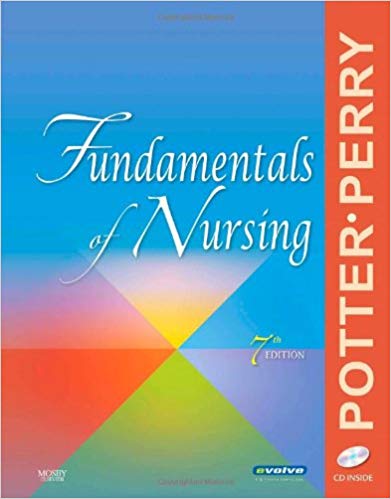 Test Bank for Fundamentals of Nursing 7th Edition Edition by Patricia A. Potter