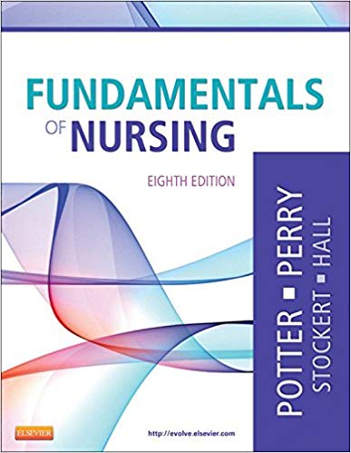 Test Bank for Fundamentals of Nursing 8th Edition by Patricia A. Potter