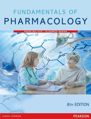 Test Bank for Fundamentals of Pharmacology 8th Edition by Shane Bullock