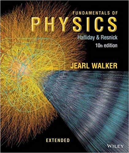 Test Bank for Fundamentals of Physics Extended 10th Edition by David Halliday