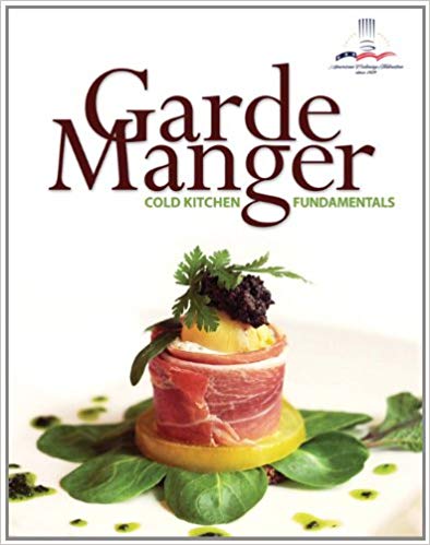 Test Bank for Garde Manger Cold Kitchen Fundamentals 1st Edition by The American Federation