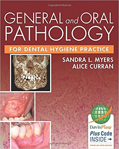 Test Bank for General and Oral Pathology for Dental Hygiene Practice 1st Edition by Sandra L. Myers