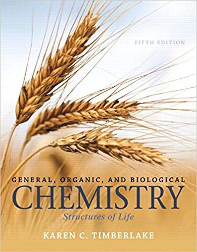 Test Bank for General Organic and Biological Chemistry Structures of Life 5th Edition by Karen C. Timberlake
