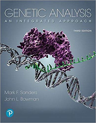 Test Bank for Genetic Analysis An Integrated Approach 3rd Edition by Mark F. Sanders