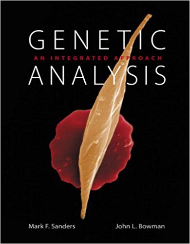Test Bank for Genetic Analysis An Integrative Approach 1st Edition by Mark F. Sanders