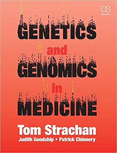Test Bank for Genetics and Genomics in Medicine 1st Edition by Tom Strachan