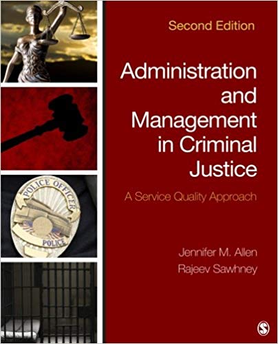 Test Bank for Administration and Management in Criminal Justice A Service Quality Approach 2nd Edition by Jennifer M. Allen