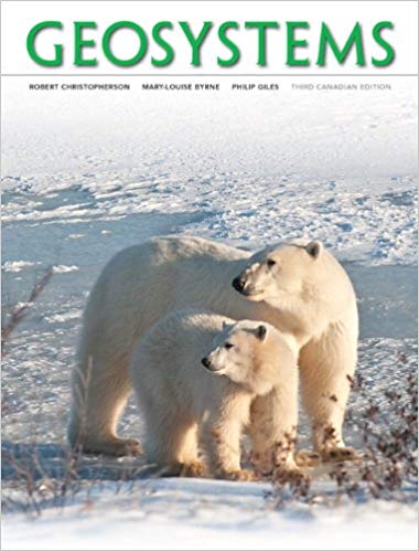 Test Bank for Geosystems An Introduction to Physical Geography 3rd Canadian Edition by Robert W. Christopherson