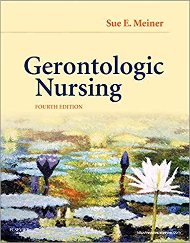 Test Bank for Gerontologic Nursing 4th Edition by Sue E. Meiner
