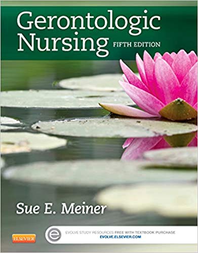 Test Bank for Gerontologic Nursing 5th Edition by Sue E. Meiner