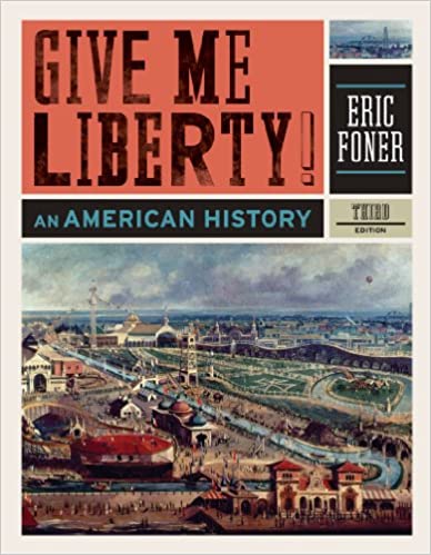 Test Bank for Give Me Liberty An American History 3rd Edition by Eric Foner