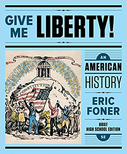 Test Bank for Give Me Liberty An American History 5th Edition by Eric Foner