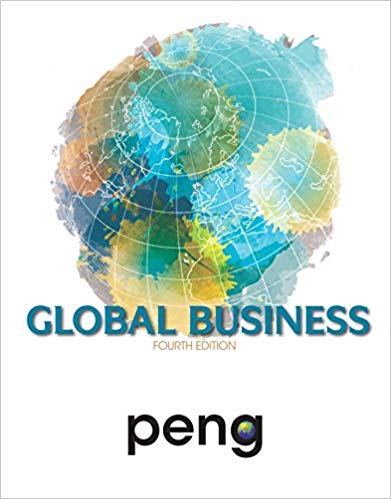 Test Bank for Global Business 4th Edition by Mike W. Peng