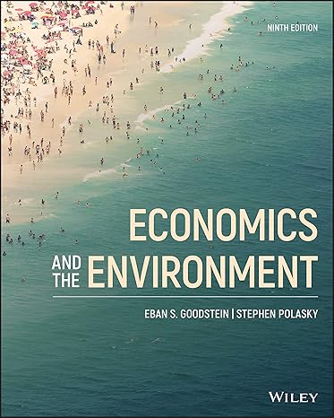 Test Bank for Goodstein 9e Economics and the Environment 9e