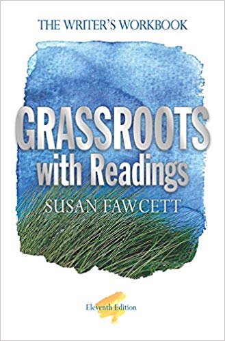 Test Bank for Grassroots with Readings The Writers Workbook 11th Edition by Susan Fawcett
