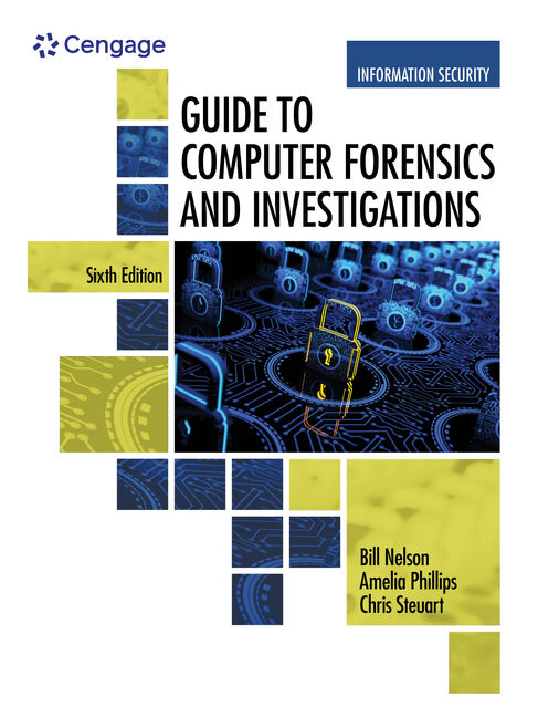 Test Bank for Guide to Computer Forensics and Investigations 6th Edition by Bill Nelson