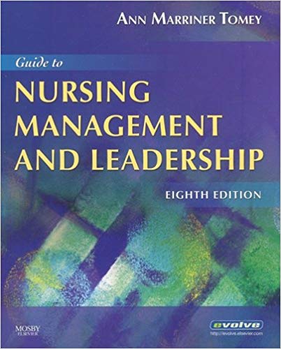 Test Bank for Guide to Nursing Management and Leadership 8th Edition by Ann Marriner Tomey