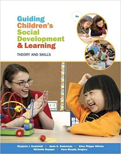 Test Bank for Guiding Childrens Social Development and Learning 8th Edition by Marjorie Kostelnik