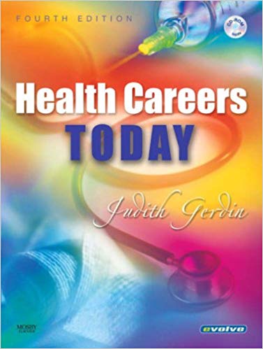 Test Bank for Health Careers Today 4th Edition by Judith Gerdin