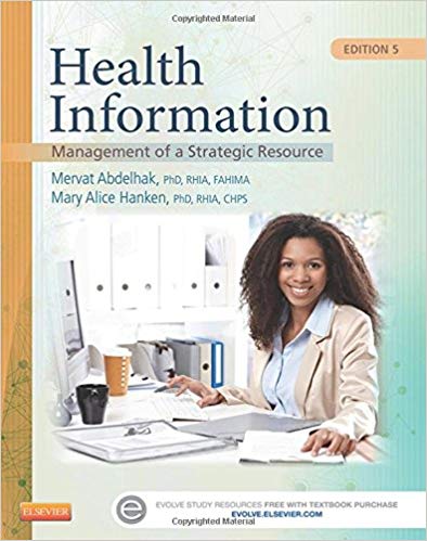 Test Bank for Health Information Management of a Strategic Resource 5th Edition by Mervat Abdelhak