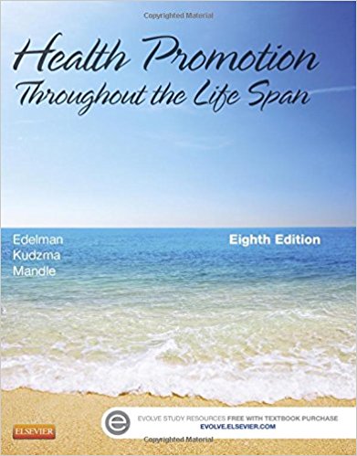 Test Bank for Health Promotion Throughout the Life Span 8th Edition by Edelman