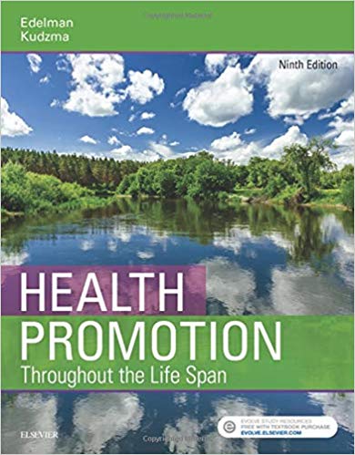 Test Bank for Health Promotion Throughout the Life Span 9th Edition by Carole Lium Edelman