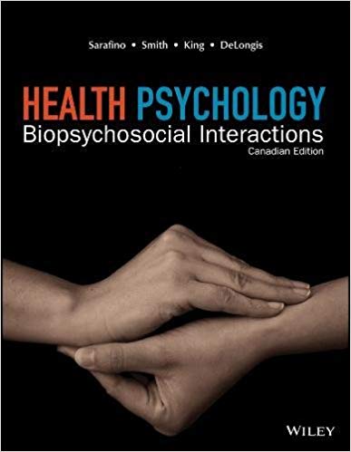 Test Bank for Health Psychology 1st Canadian Edition by Edward P. Sarafino