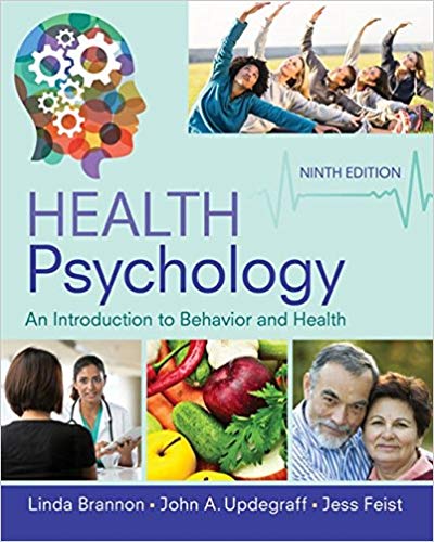 Test Bank for Health Psychology An Introduction to Behavior and Health 9th Edition by Linda Brannon