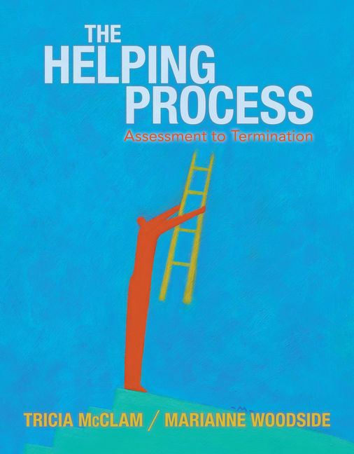 Test Bank for Helping Process Assessment to Termination 1st Edition by Tricia McClam