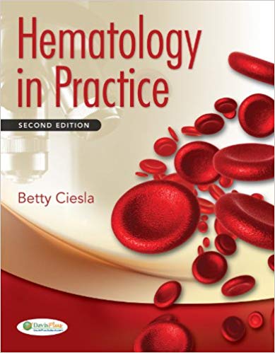 Test Bank for Hematology in Practice 2nd Edition by Betty Ciesla