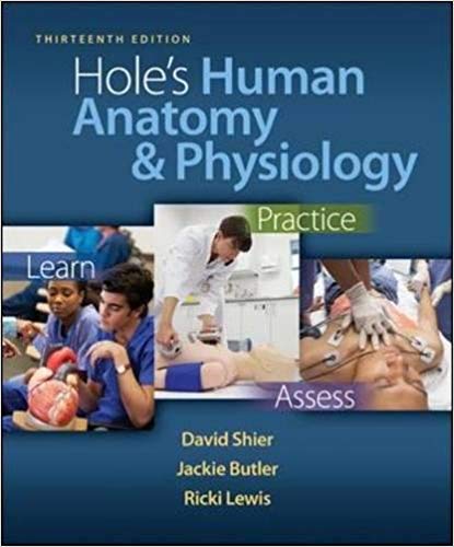 Test Bank for Holes Human Anatomy Physiology 13th Edition by David Shier
