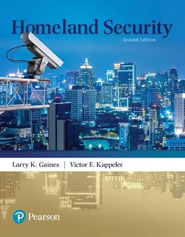 Test Bank for Homeland Security and Terrorism 2nd Edition by Larry K. Gaines