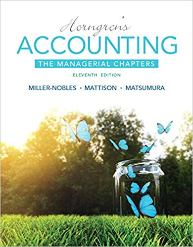 Test Bank for Horngren's Accounting The Managerial Chapters 11th Edition by Tracie L. Miller Nobles