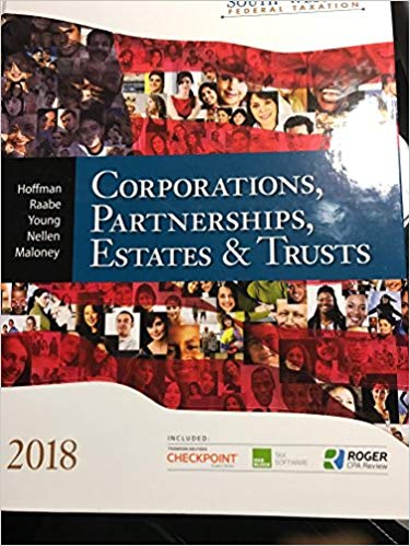 Test Bank for South western Federal Taxation 2018 Corporations Partnerships Estates and Trusts 41st Edition by William H. Hoffman