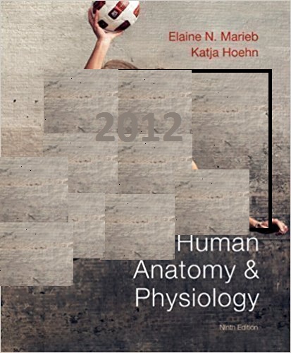 Test Bank for Human Anatomy and Physiology Books a la Carte 9th Edition by Elaine N. Marieb