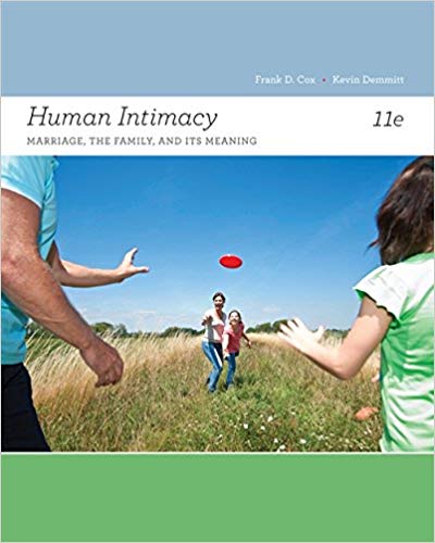 Test Bank for Human Intimacy Marriage the Family and Its Meaning 11th Edition by Frank D. Cox