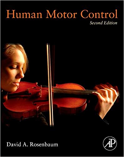 Test Bank for Human Motor Control 2nd Edition by David A. Rosenbaum