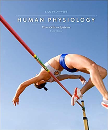 Test Bank for Human Physiology From Cells to Systems 9th Edition by Lauralee Sherwood