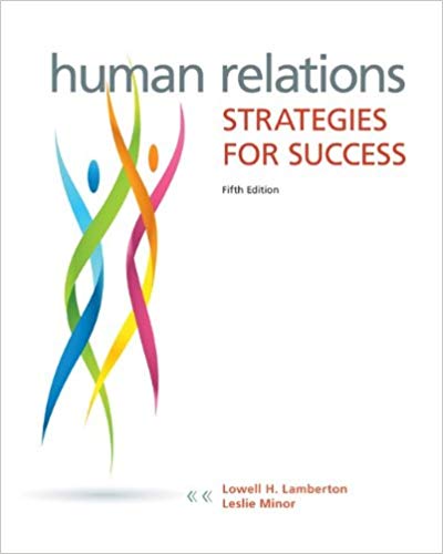 Test Bank for Human Relations Strategies for Success 5th Edition by Lowell Lamberton