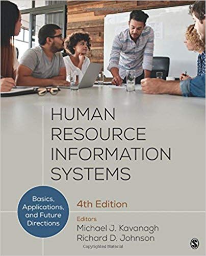 Test Bank for Human Resource Information Systems 4th Edition by Michael J. Kavanagh