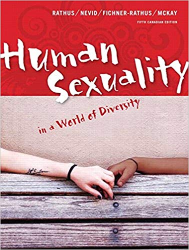 Test Bank for Human Sexuality in a World of Diversity 5th Canadian Edition by Spencer A. Rathus