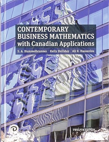 Test Bank for Hummelbrunner 12e Contemporary Business Mathematics with Canadian Applications 12e